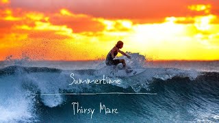Summertime -Thirsty Merc