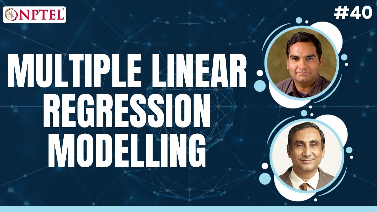 #40 Multiple Linear Regression Modelling Building & Selection | Data Science for Engineers