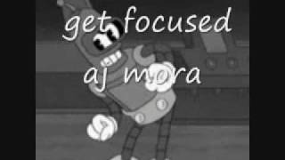 get focused - aj mora