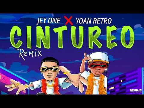 Cintureo Remix - Jey One FT Yoan Retro(Extended Version)