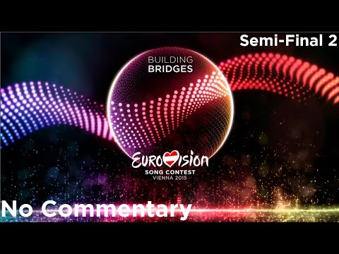 Eurovision Song Contest 2015 - Semi-Final 2 (No Commentary)