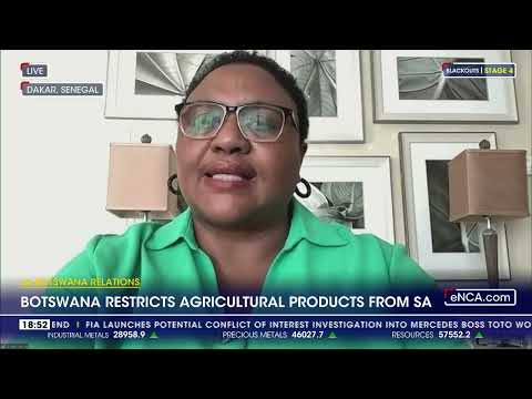 Botswana restricts agricultural products from SA