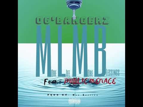 06’ Bangerz - MLMB Ft Public Menace