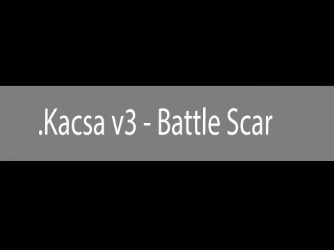 [DM].Kacsa v3 - Battle Scar