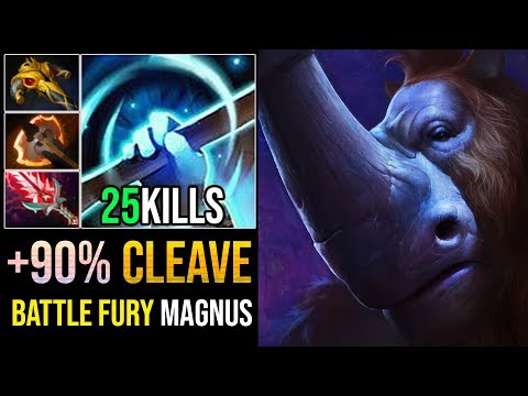 Epic + 90% Cleave Damage - Carry Magnus Battle Fury Build Destoyed All Enemy 25Kills By MTD | DotA 2