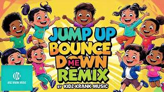 Jump Up Bounce Down *Remix* Version (Official Lyrics Video)