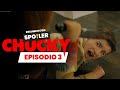Chucky Episodio 3 En 9 Minutos Resumen Con Spoilers