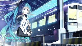 Nightcore--Turn to Stone by Dalton Rapattoni