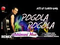 Pogola Pogola (Remix Version) | Zubeen Garg | Lyrical Video | Abhimani Mon