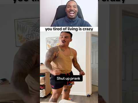 you tired of living is crazy 🤣 #funny