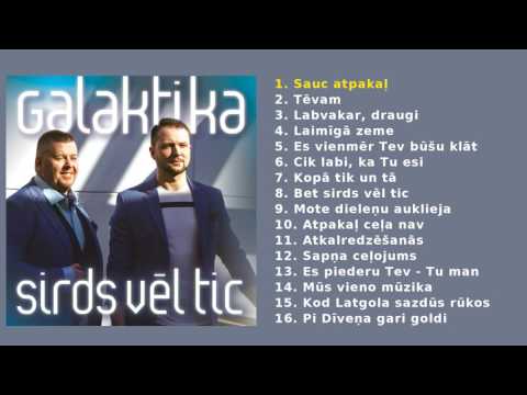 Galaktika - Sauc atpakaļ (Official audio)