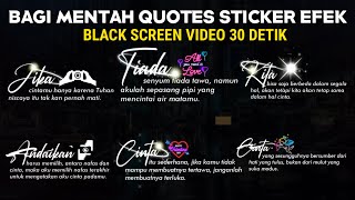 Download lagu Bagi Mentahan Kata Quotes Sticker Efek Keren || Black Screen || Edit Video Literasi di Kinemaster mp3