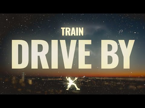 Train - Drive By (Lyrics)
