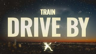 Train - Drive By (Lyrics)