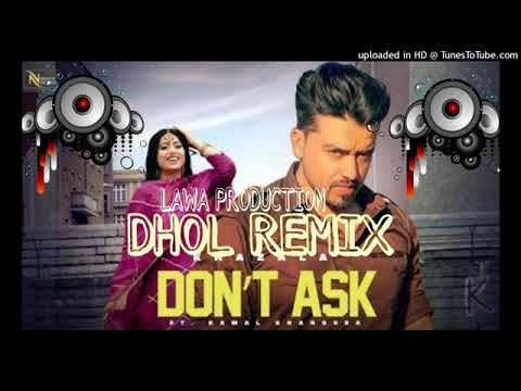 Don't Ask  Khazala Gurlej Dhol Remix Akhtar ft. lawa production new Punjabi Song 2021