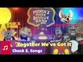 Together We've Got It by Chuck E. Cheese