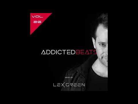 ADDICTEDBEATS vol 26 mixed by LEX GREEN