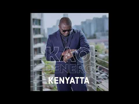 Kao Denero - Kenyatta (Khaligraphy Jones Diss)