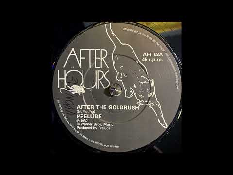 Prelude - After The Goldrush (1982)