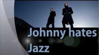 Turn back the clock - Johnny hates Jazz (lyrics)