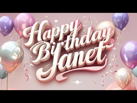 Janet Happy Birthday Special Song (English) l Birthday Wishes l Happy Birthday Song With Lyrics 🎉🎂🎁🎈