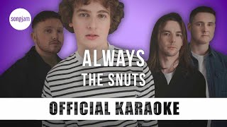 The Snuts - Always (Official Karaoke Instrumental) | SongJam