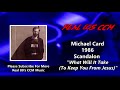 Michael Card - What Will It Take To Keep You From Jesus (HQ)