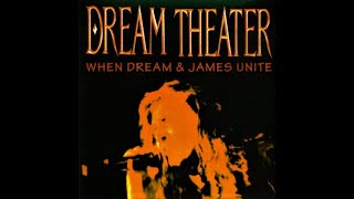 Dream Theater - When Dream And James Unite