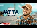 Jatta (HD Video) | Harnoor | MXRCI | New Punjabi Song 2024 | Punjabi Romantic Song 2024
