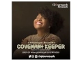 Covenant Keeper - You are My Covenant Lord