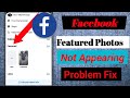 How to Fix Facebook Featured Photos Not Appearing I Featured Photos Not Showing on Facebook