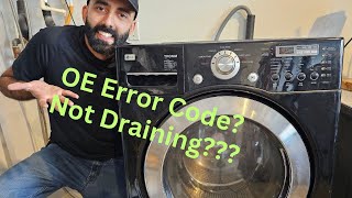 Fixing an LG Front Load Washer That Is Not Draining / OE Error Code