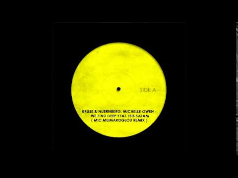 Kruse & Nuernberg - We Find Deep (Mic Meimaroglou Remix)