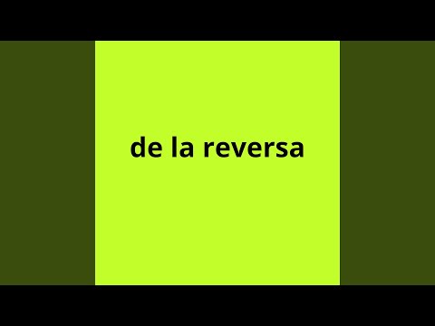 de la reversa