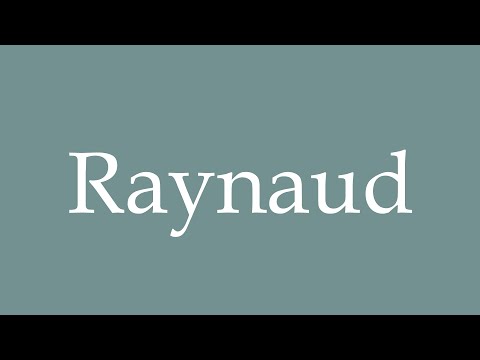 How to Pronounce ''Raynaud'' Correctly in French