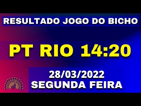 🍀 PT RIO 14:20 SEGUNDA FEIRA 28/03/2022 RESULTADO JOGO DO BICHO - DEU NO POSTE🍀
