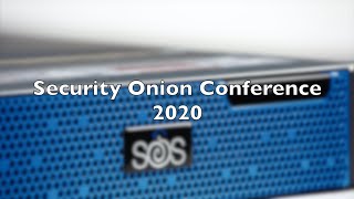 Security Onion Conference 2020: Security Onion 2 Release Announcement and Live Demo!