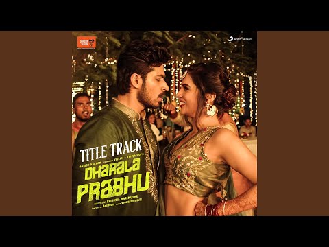 Dharala Prabhu Title Track (From "Dharala Prabhu")