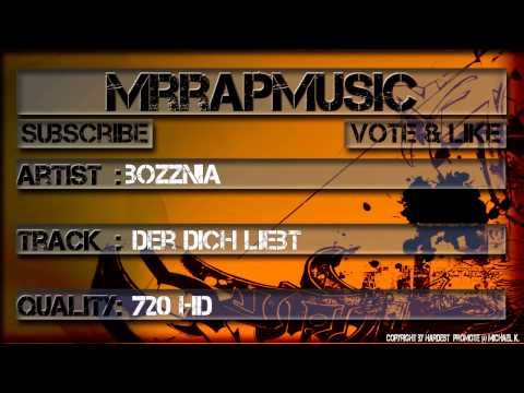 Bozznia - Der Dich Liebt [HQ+HD]