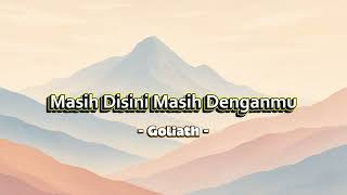 Download lagu Goliath - Masih Disini Masih Denganmu MD2 ( Lirik Video) mp3 Download lagu Goliath - Masih Disini Masih Denganmu MD2 ( Lirik Video) mp3