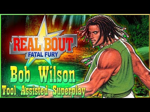 【TAS】REAL BOUT FATAL FURY - BOB WILSON