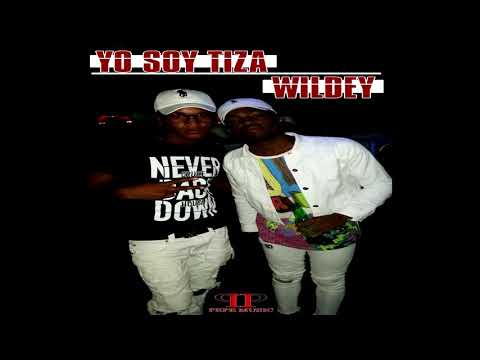 WILDEY - YO SOY TIZA (OJO CON ESTE TEMA)