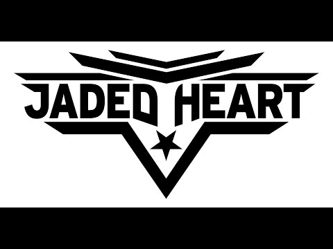 Jaded Heart -  Not in a million years - Fight the system