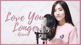 #TRANSMEDIA16 Love You Longer - Raisa + cover by reginaeklesiautama