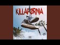 Killafornia