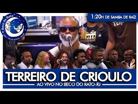 Roda de Samba de Raiz do Terreiro de Crioulo ao vivo no Beco do Rato - Completo