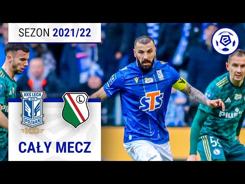 (1/2) Lech Poznań - Legia Warszawa | CAŁY MECZ | Ekstraklasa 2021/22 | 28. Kolejka