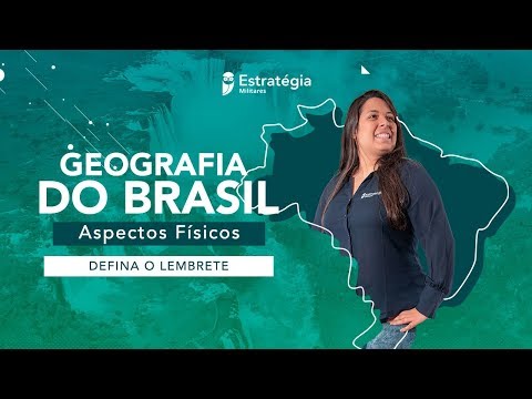 Aula de Geografia do Brasil: Aspectos Físicos