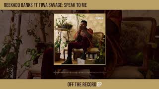 Reekado Banks - Speak To Me ft Tiwa Savage (Official Audio)