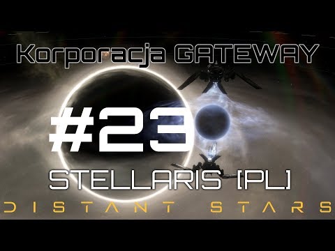 Stellaris GATEWAY (PL), Distant Stars, cz.23 - a jednak obronili planetę.